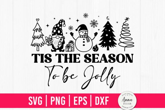 Tis the Season to Be Jolly SVG