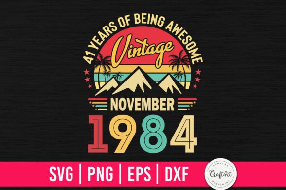 Vintage 1984 November 41th Birthday